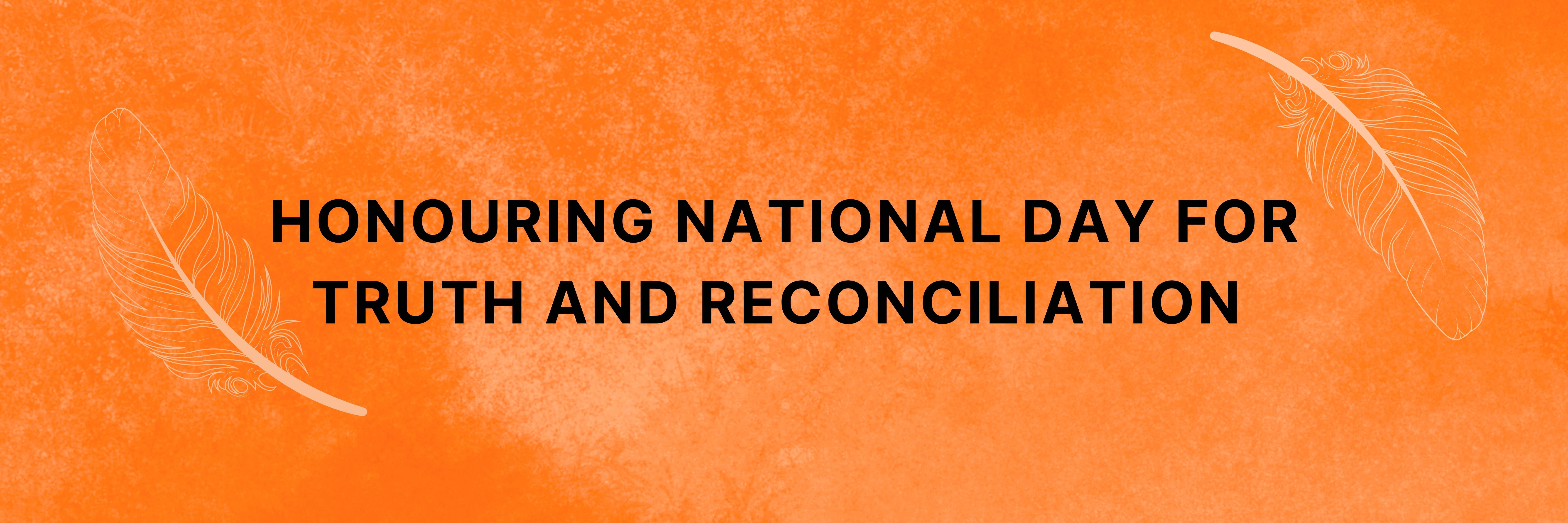 Honouring National Day For Truth and Reconciliation